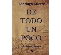 DE TODO UN POCO