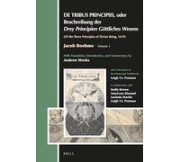 DE TRIBUS PRINCIPIIS, oder Beschreibung der Drey Principien Göttliches Wesens (2 vols): Of the Three Principles of Divine Being, 1619, by Jacob Boehme: 26 (Aries Book)