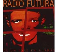 De un Pais en Llamas by Radio Futura