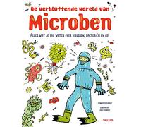 De verbluffende wereld van microben: Alles wat je wil weten over virussen, bacteriën en co!
