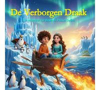 De Verborgen Draak: De avontuur van Bram en Prinses Judith
