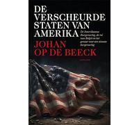 De verscheurde Staten van Amerika: de Amerikaanse Burgeroorlog, de rol van België en het gevaar voor een nieuwe burgeroorlog