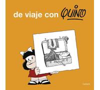 De viaje con Quino / Take a Trip with Quino by Quino (Spanish) Paperback Book