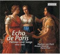 De Vicent - Echo De Paris: Parisian Love Songs 1610-1660