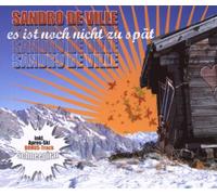 De Ville,Sandro - Es Ist Noch Nicht zu Spät