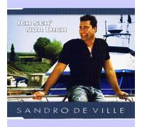 De Ville,Sandro - Ich Seh Nur Dich