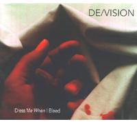 De/Vision - Dress Me When I Bleed