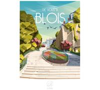 De vous à BLOIS