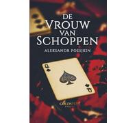De Vrouw van Schoppen: en andere verhalen van Aleksandr Poesjkin