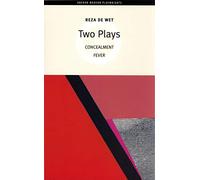 de Wet: Two Plays: Concealment; Fever: A Worm in the Bud"" (Oberon Modern Plays)