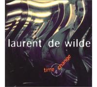 De Wilde, Laurent – Time 4 Change