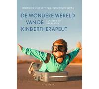 De wondere wereld van de kindertherapeut: schatten uit de praktijk