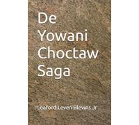 De Yowani Choctaw Saga: 16