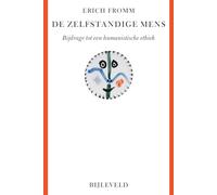 De zelfstandige mens: bijdrage tot een humanistische ethiek