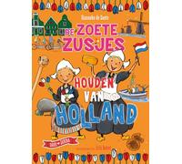 De zoete zusjes houden van Holland