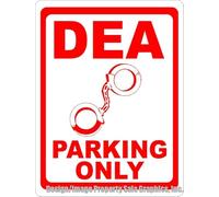 Dea Parking Only Sign Gift Drug Enforcement Agency Agents 8X12 Inches