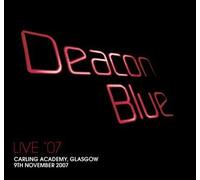 Deacon Blue - Live in Glasgow 2007 (LIMITED EDITION) by Deacon Blue