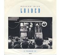 DEACON BLUE - LOADED - 7 inch vinyl / 45