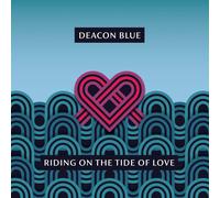 Deacon Blue - Riding On The Tide Of Love