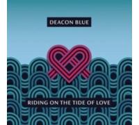 Deacon Blue - Riding On The Tide Of Love
