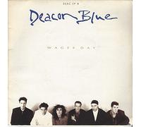 Deacon Blue - Wages Day E.P.