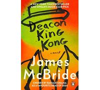 Deacon King Kong : Barack Obama Favourite Read & Oprah's Book Club Pick