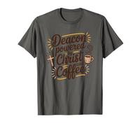 Deacon Powered by Christ, Coffee Lover Church Deacon T-Shirt
