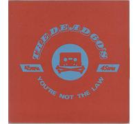 Dead 60's, the - You're Not the Law [Vinyl Single] [VINYL]
