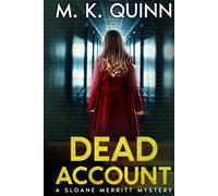Dead Account: A Sloane Merritt Missing Persons Mystery Book 1 (Sloane Merritt Mystery Series)