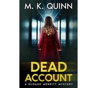 Dead Account: A Sloane Merritt Missing Persons Mystery Book 1 (Sloane Merritt Mystery Thriller Series)