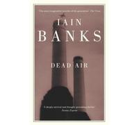 Dead Air by Banks, Iain New Edition (2003)