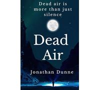 Dead Air: The Dead Series