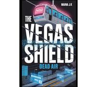 Dead Air: The Vegas Shield Book 2 (The Vegas Shield - crime fiction series set in near-future Las Vegas (early 2050s))