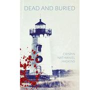 Dead And Buried: A Martha's Vineyard Mystery