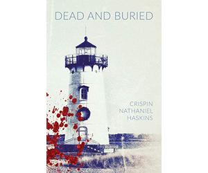 Dead And Buried: A Martha's Vineyard Mystery