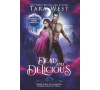 Dead and Delicious (Eternally Yours)