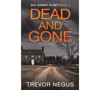 Dead and Gone: A gripping serial killer thriller (DCI Danny Flint)