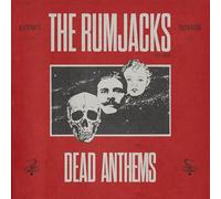 The Rumjacks – Dead Anthems – Vinyl LP