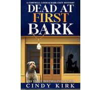 Dead at First Bark (The Cornwall Loom & Bark Mysteries)