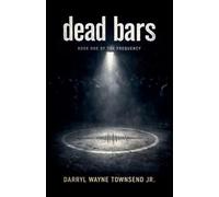Dead Bars: 1 (The Frequency)