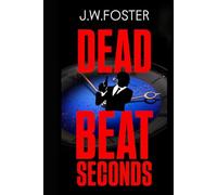 DEAD BEAT SECONDS