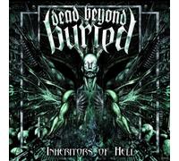 Dead Beyond Buried - Inheritors Of Hell