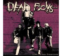 Dead Boys - Live In San Francisco