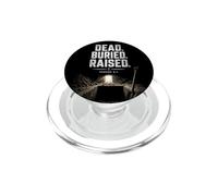 Dead. Buried. Raised - Christian Church Baptism Romans 6:4 PopSockets PopGrip for MagSafe