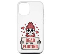 Dead But Still Flirting Funny Gothic Valentine Case for iPhone 12/12 Pro