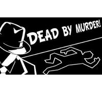 Dead By Murder