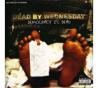 Dead By Wednesday - Democracy Is Dead