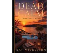 Dead Calm: A Pippa Rafferty Mystery (The Pippa Rafferty Mysteries)