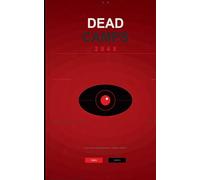 Dead Camp 2045: Et si vous n'étiez plus spectateur!