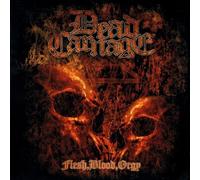 Dead Carnage - Flesh, Blood, Orgy